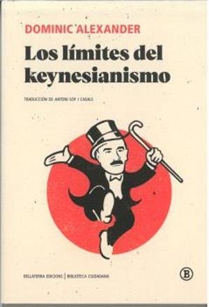 LIMITES DEL KEYNESIANISMO | 9788419160317 | DOMINIC, ALEXANDER