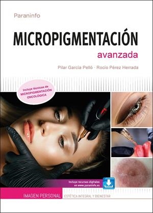 MICROPIGMENTACION AVANZADA | 9788428359856 | GARCIA PELLO, PILAR / PÉREZ HERRADA, ROCÍO