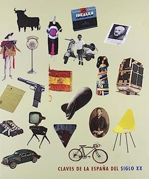 CLAVES DE LA ESPAÑA DEL SIGLO XX | 9788495486141