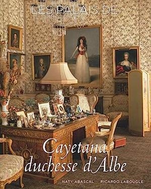 PALAIS DE CAYETANA DUCHESSE D'ALBE | 9788494032578
