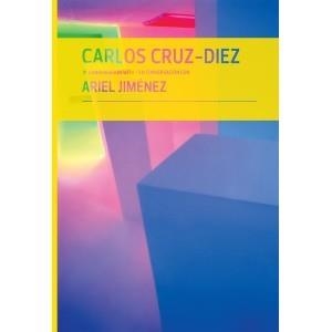 CARLOS CRUZ DIEZ EN CONVERSACIÓN CON ARIEL JIMÉNEZ | 9780982354421 | JIMENEZ, ARIEL