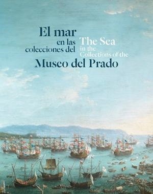 MAR EN LAS COLECCIONES DEL MUSEO PRADO, EL | 9788412010763 | CHECA CREMADES, FERNANDO
