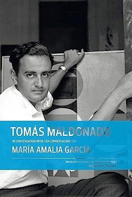TOMAS MALDONADO | 9780982354438 | GARCIA, MARIA AMALIA