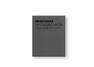 MUNTADAS. LA CIUDAD VACÍA | 9788417769758 | MUNTADAS, ANTONI