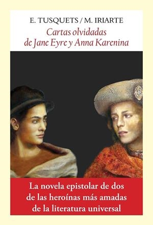 CARTAS OLVIDADAS DE JANE EYRE Y ANNA KARENINA | 9788412237177 | TUSQUETS TRIAS DE BES, EUGENIA