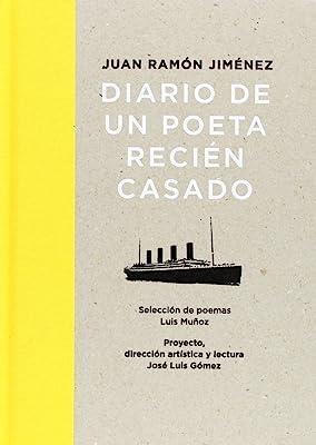 DIARIO DE UN POETA RECIEN CASADO (SOCIEDAD ESTATAL) | 9788496411630 | JIMENEZ, JUAN RAMÓN