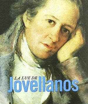LUZ DE JOVELLANOS, LA | 9788415272021