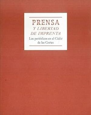 PRENSA Y LIBERTAD DE IMPRENTA | 9788492827978