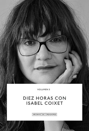 DIEZ HORAS CON ISABEL COIXET | 9788418934148 | COIXET, ISABEL
