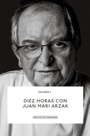 DIEZ HORAS CON JUAN MARI ARZAK | 9788418934131 | ARZAK, JUAN MARI