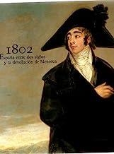 1802 ESPAÑA. ENTRE DOS SIGLOS | 9788495486608