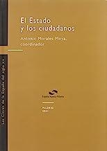ESTADO Y LOS CIUDADANOS | 9788495486240 | MORALES MOYA, A.