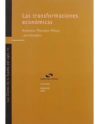 TRANSFORMACIONES ECONOMICAS | 9788495486288 | MORALES MOYA, A.
