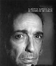 ALBERTO GARCIA ALIX DE DONDE NO SE VUELVE | 9788480263733 | GARCÍA-ALIX, ALBERTO