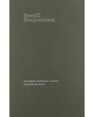 EVERSTILL-SIEMPRETODAVIA (ESTUCHE) | 9788493647834