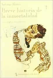 BREVE HISTORIA DE LA INMORTALIDAD | 9788489618091 | ÁLAMO, ANTONIO