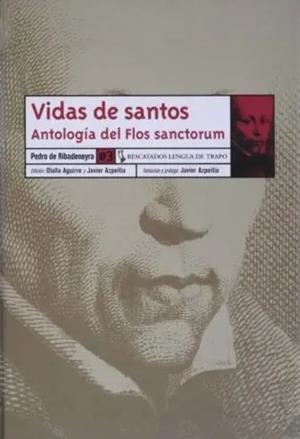 VIDAS DE SANTOS | 9788489618558 | DE RIBADENEYRA, PEDRO