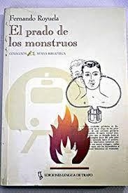 PRADO DE LOS MONSTRUOS, EL | 9788489618060 | ROYUELA, FERNANDO
