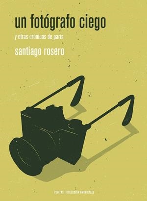FOTÓGRAFO CIEGO, UN | 9788418998379 | ROSERO, SANTIAGO