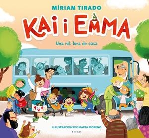 KAI I EMMA 05. UNA NIT FORA DE CASA | 9788419378491 | TIRADO, MÍRIAM
