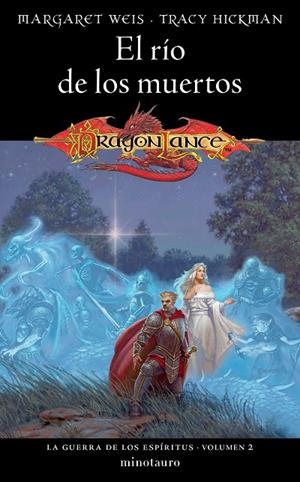 GUERRA DE LOS ESPÍRITUS 02, LA. EL RÍO DE LOS MUERTOS | 9788445011478 | WEIS / TRACY HICKMAN, MARGARET