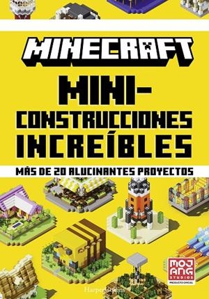 MINECRAFT OFICIAL : MINICONSTRUCCIONES INCREÍBLES | 9788491399063 | AB, MOJANG