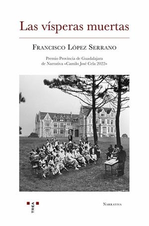 VÍSPERAS MUERTAS, LAS | 9788419525840 | LÓPEZ SERRANO, FRANCISCO