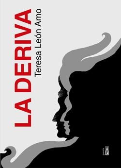 DERIVA, LA | 9788412704419 | LEÓN AMO, TERESA