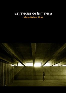 ESTRATEGIAS DE LA MATERIA | 9781643606767 | GALIANA LIRAS, MARIO