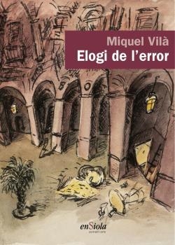 ELOGI DE L'ERROR | 9788412499575 | VILÀ BURGOS, MIQUEL