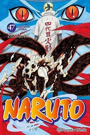 NARUTO 47 (EDICIÓ EN CATALÀ) | 9788415821526 | KISHIMOTO, MASASHI