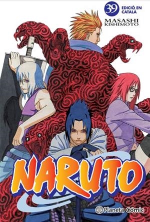 NARUTO 39 (EDICIÓ EN CATALÀ) | 9788415821441 | KISHIMOTO, MASASHI