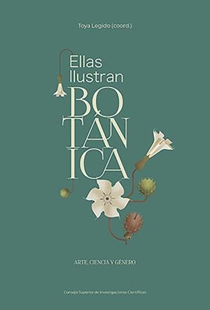 ELLAS ILUSTRAN BOTÁNICA : ARTE, CIENCIA Y GÉNERO | 9788400111458