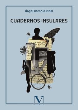 CUADERNOS INSULARES | 9788413379913 | VIDAL, ÁNGEL ANTONIO