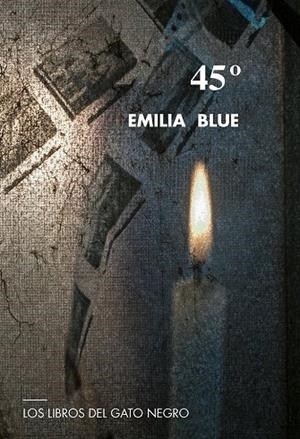 45º | 9788494633256 | BLUE, EMILIA