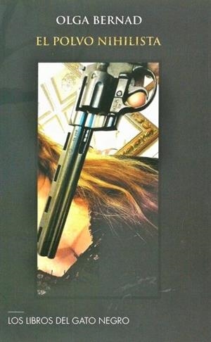 POLVO NIHILISTA, EL | 9788494865145 | BERNAD PARDILLOS, OLGA