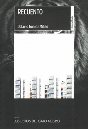 RECUENTO | 9788412043594 | GOMEZ MILIAN,OCTAVIO