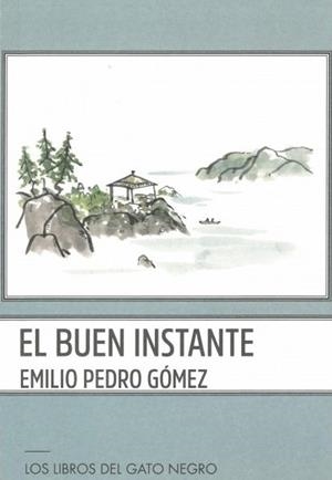 BUEN INSTANTE, EL | 9788412243284 | GOMEZ GARCIA, EMILIO PEDRO