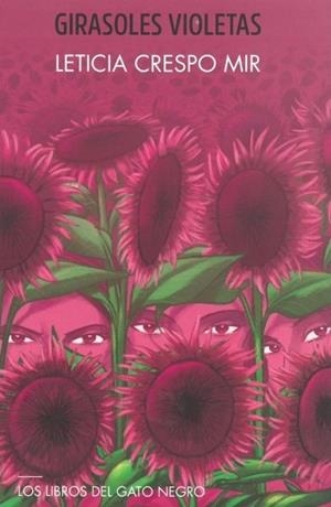 GIRASOLES VIOLETAS | 9788412428483 | CRESPO MIR, LETICIA