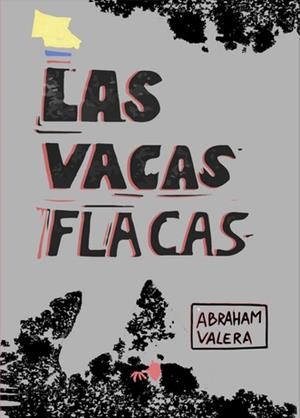 VACAS FLACAS, LAS | 9789788412298 | VALERA GONZALEZ, ABRAHAM