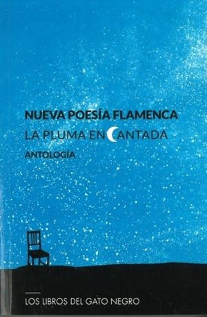 PLUMA ENCANTADA NUEVA POESIA FLAMENCA, LA | 9788412672237