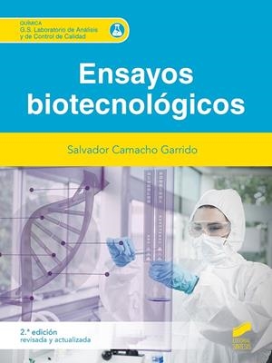 ENSAYOS BIOTECNOLOGICOS | 9788413572840 | CAMACHO GARRIDO, SALVADOR