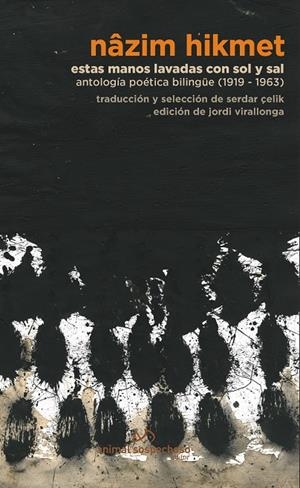 ESTAS MANOS LAVADAS CON SOL Y SAL | 9788412589979 | HIKMET, NAZIM