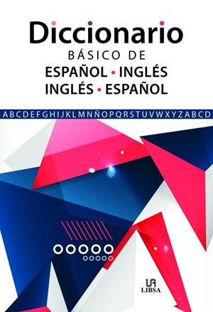 DICCIONARIO BÁSICO DE ESPAÑOL-INGLÉS E INGLÉS-ESPAÑOL | 9788466242905 | EQUIPO EDITORIAL
