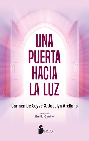 PUERTA HACIA LA LUZ, UNA | 9788419685025 | DE SAYVE, CARMEN
