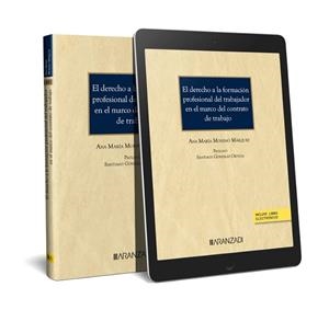 DERECHO A LA FORMACION PROFESIONAL DEL TRABAJADOR EN EL MARCO DEL CONTRATO DE TRABAJO, EL | 9788411633963 | MORENO MÁRQUEZ, ANA Mª