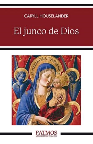 JUNCO DE DIOS | 9788432164620 | HOUSELANDER, CARYLL