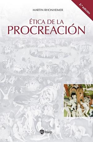 ETICA DE LA PROCREACION (2 EDICIÓN) | 9788432164804 | RHONHEIMER, MARTIN