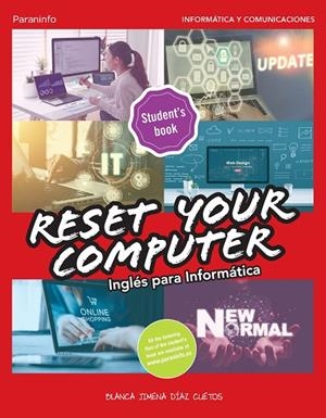 RESET YOUR COMPUTER. INGLES PARA INFORMATICA | 9788428359559 | DIAZ CUETOS, BLANCA JIMENA