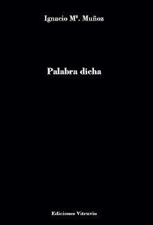 PALABRA DICHA | 9788412725247 | MARIA MUÑOZ, IGNACIO